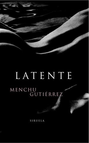Latente | 9788478446452 | Gutiérrez, Menchu