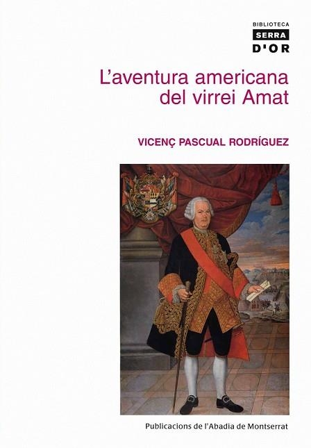 L'aventura americana del virrei Amat | 9788478266845 | Pasqual Rodríguez, Vicenç