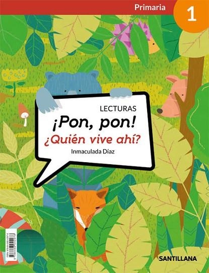 LECTURAS ¡PON, PON! ¿QUIEN VIVE AHÍ? 1 PRIMARIA | 9788468042978 | Varios autores
