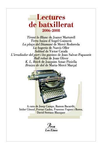 Lectures de batxillerat 2006-2008 | 9788484379805 | Marçal Serra, M. Mercè;Català, Víctor;Autors, Diversos