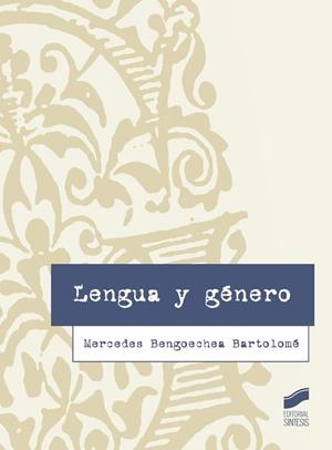 Lengua y Género | 9788490772232 | Bengoechea Bartolomé, Mercedes