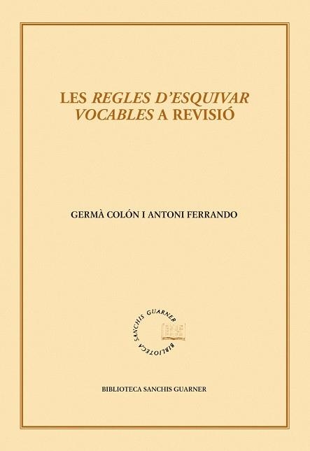 Les "Regles d'esquivar vocables" a revisió | 9788498834345 | Colón Domenech, Germà;Ferrando Roig, Antoni
