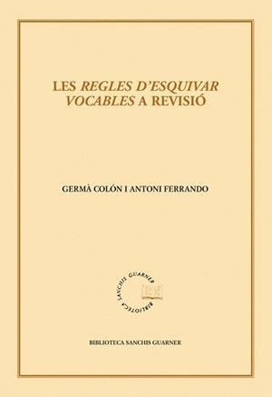 Les "Regles d'esquivar vocables" a revisió | 9788498834345 | Colón Domenech, Germà;Ferrando Roig, Antoni