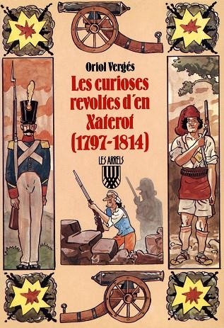 Les curioses revoltes d'en Xaterot (1797 1814) | 9788478261758 | Vergés i Mundó, Oriol