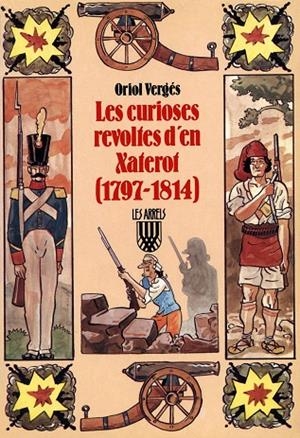 Les curioses revoltes d'en Xaterot (1797 1814) | 9788478261758 | Vergés i Mundó, Oriol