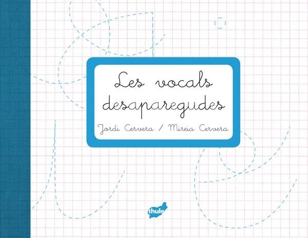 Les vocals desaparegudes | 9788415357223 | Cervera Noguès, Jordi