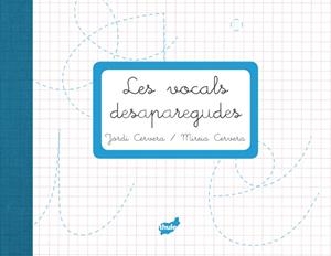 Les vocals desaparegudes | 9788415357223 | Cervera Noguès, Jordi