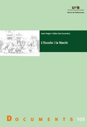 L'Escola i la Nació | 9788449051616 | Pagès, Joan;Sant, Edda