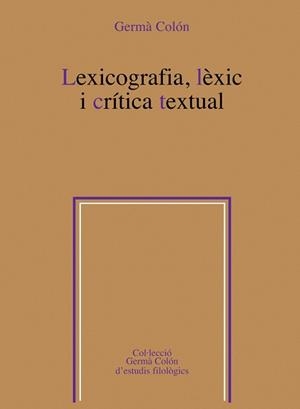 Lexicografia, lèxic i crítica textual | 9788498833560 | Colón Domenech, Germà