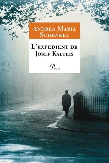 L'expedient de Josef Kalteis | 9788484375845 | Schenkel, Andrea Maria