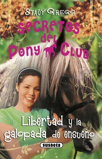 Libertad y la galopada de ensueño | 9788467721942 | Gregg, Stacy