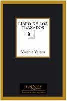 Libro de los trazados | 9788483109892 | Valero Marí, Vicente