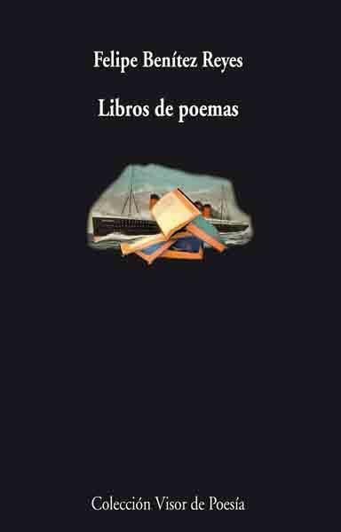 Libros de poemas | 9788498957181 | Benítez Reyes, Felipe