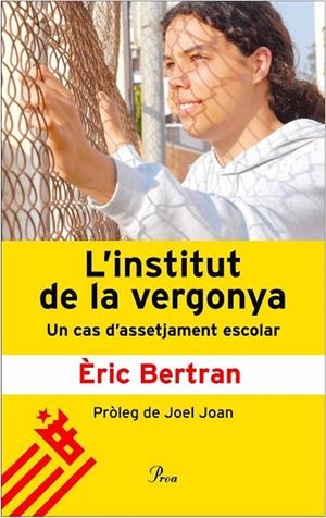 L'institut de la vergonya. | 9788484379911 | Bertran Martínez, Eric