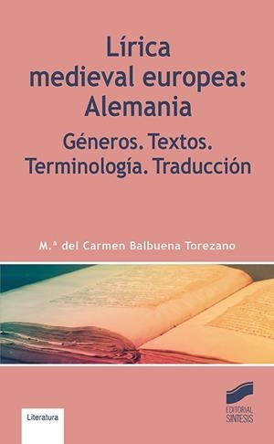 Lírica medieval europea: Alemania | 9788491711032 | Balbuena Torezano, M.ª del Carmen