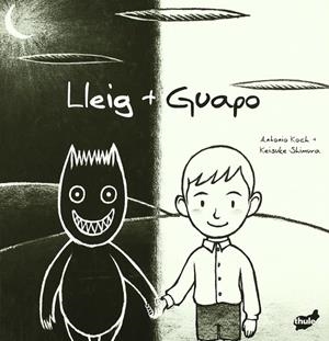 Lleig + Guapo | 9788496473492 | Koch, Antonio