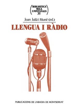 Llengua i ràdio | 9788484151777 | Julià i Muné, Joan