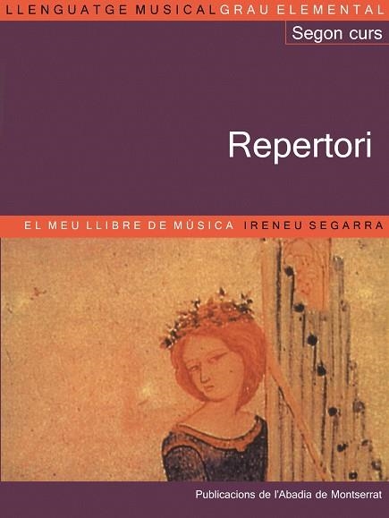 Llenguatge musical. Grau elemental. Segon Curs. Repertori. El meu llibre de música | 9788484154976 | Segarra Malla, Ireneu;Riera i Subirachs, Santi