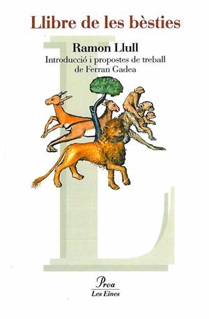 Llibre de les bèsties | 9788484373353 | Gadea Gambús, Ferran;Llull, Ramon