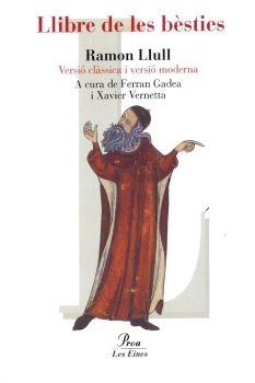 Llibre de les bèsties (versió clàssica i moderna) | 9788484378358 | Llull, Ramon