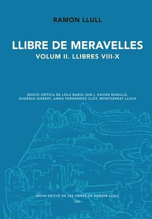 Llibre de meravelles. Volum 2. Llibres VIII-X | 9788498837353 | Llull, Ramon