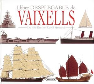 Llibre desplegable de vaixells | 9788430525744 | Kentley, Eric;Hawcock, David