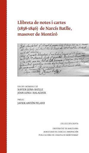 Llibreta de notes i cartes (1838-1846) de Narcís Batlle, masover de Montiró | 9788498836776 | Luna Batlle, Xavier;Luna i Balaguer, Joan