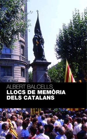 Llocs de memòria dels catalans | 9788484371236 | Barcells González, Albert