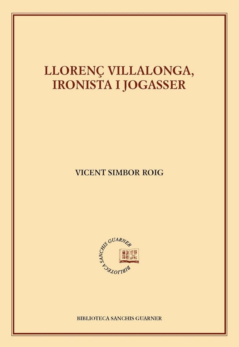 Llorenç Villalonga, ironista i jogasser | 9788498836073 | Simbor Roig, Vicent