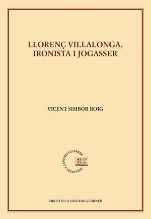 Llorenç Villalonga, ironista i jogasser | 9788498836073 | Simbor Roig, Vicent