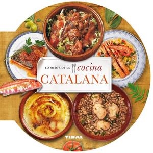 Lo mejor de la cocina catalana | 9788499282640 | Tikal, Equipo