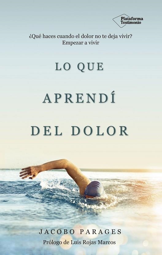 Lo que aprendí del dolor | 9788417002343 | Parages Revertera, Jacobo