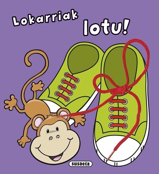 Lokarriak lotu! | 9788467742794 | Susaeta, Taldeak