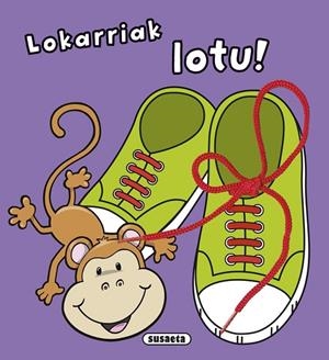 Lokarriak lotu! | 9788467742794 | Susaeta, Taldeak