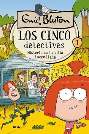 Los 5 detectives 1. Misterio en la villa incendiada | 9788427207790 | ENID BLYTON