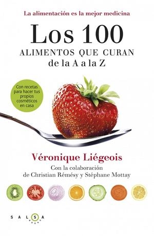 Los 100 alimentos que curan de la A a la Z | 9788415193371 | Liégeois, Véronique