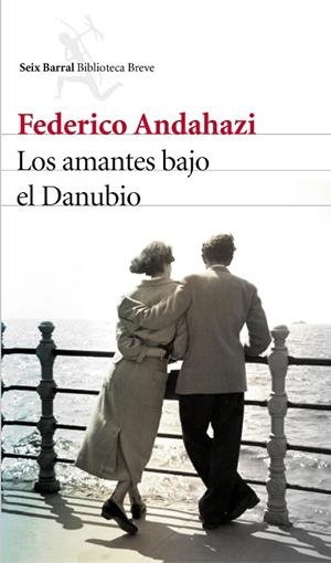 Los amantes bajo el Danubio | 9788432227424 | Andahazi, Federico