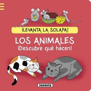 Los animales ¡Descubre qué hacen! | 9788467738278 | Mensing, Katja