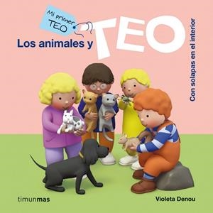 Los animales y Teo | 9788408112013 | Denou, Violeta
