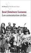 Los cementerios civiles | 9788432209079 | Jiménez Lozano, José