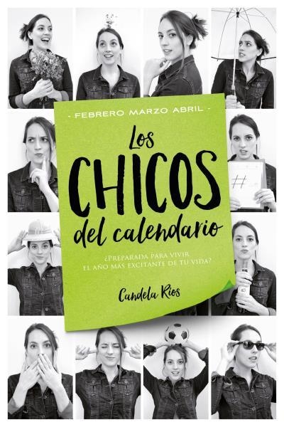 Los chicos del calendario 2: Febrero, marzo y abril | 9788416327225 | Ríos, Candela