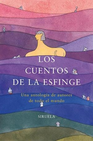 Los cuentos de la Esfinge | 9788478446810 | Gaarder, Jostein;Asturias, Miguel Ángel;Ferrero, Jesús;Funke, Cornelia;y otros