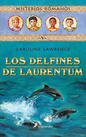 Los delfines de Laurentum | 9788478888382 | Lawrence, Caroline