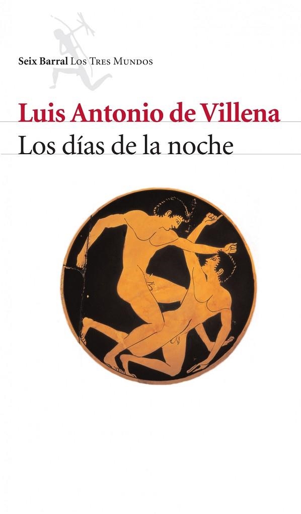 Los días de la noche | 9788432208928 | Villena García, Luis Antonio de