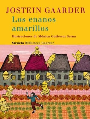 Los enanos amarillos | 9788498411218 | Gaarder, Jostein