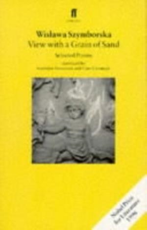 VIEW WITH A GRAIN OF SAND: SELECTED POEMS | 9780571191635 | SZYMBORSKA, W