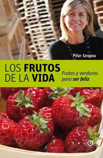 Los frutos de la vida | 9788496599208 | Senpau Jove, Maria Pilar