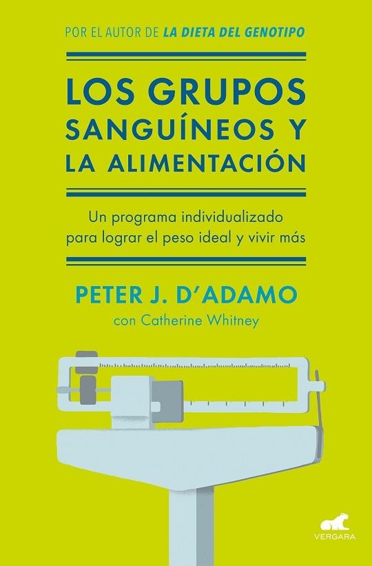 Los grupos sanguíneos y la alimentación | 9788416076338 | Whitney, Catherine;D'Adamo, Peter J.