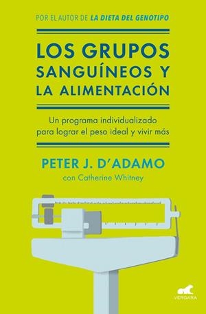 Los grupos sanguíneos y la alimentación | 9788416076338 | Whitney, Catherine;D'Adamo, Peter J.