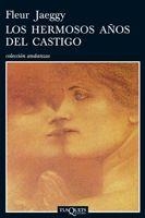 Los hermosos años del castigo | 9788483831083 | Jaeggy, Fleur